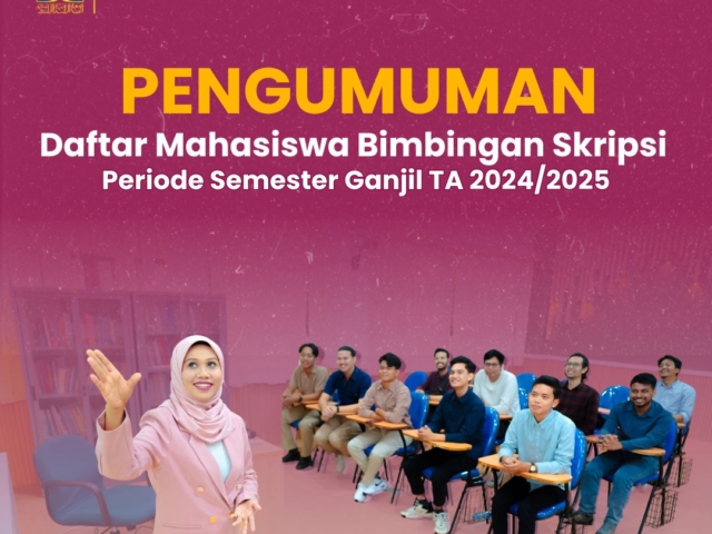 Pengumuman Daftar Mahasiswa Bimbingan Skripsi TA . 2024/2025