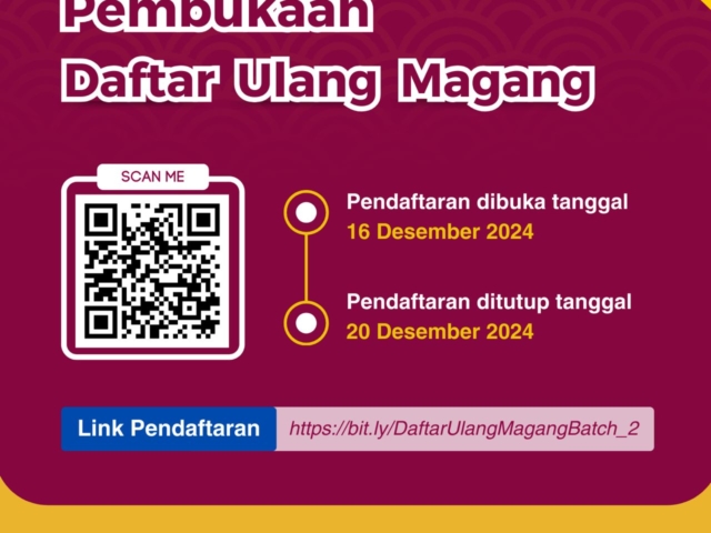 PEMBUKAAN DAFTAR ULANG MAGANG – BATCH 2